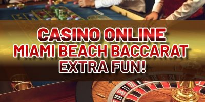 CASINO ONLINE MIAMI BEACH BACCARAT