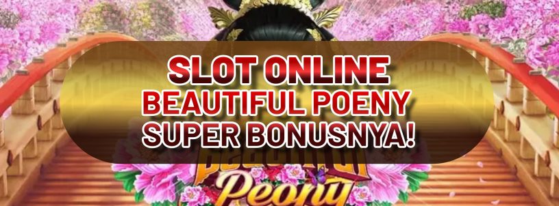 SLOT ONLINE BEAUTIFUL POENY