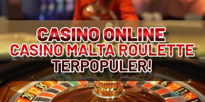 CASINO ONLINE CASINO MALTA ROULETTE