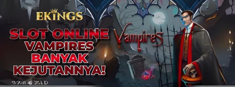 SLOT ONLINE VAMPIRES