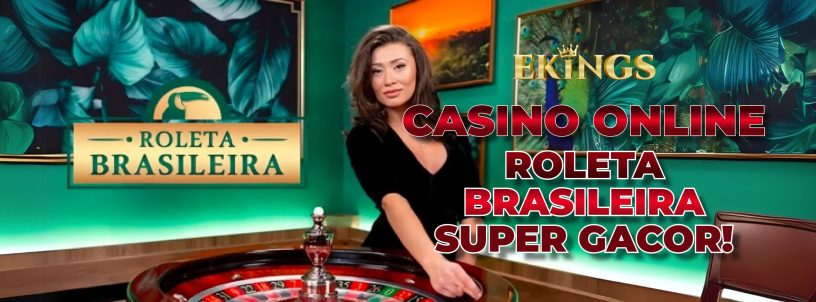 CASINO ONLINE ROLETA BRASILEIRA