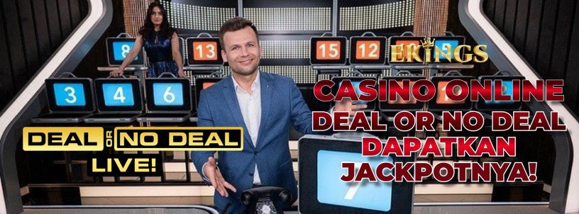 CASINO ONLINE DEAL OR NO DEAL