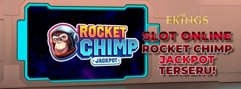 SLOT ONLINE ROCKET CHIMP JACKPOT