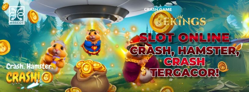 SLOT ONLINE CRASH, HAMSTER, CRASH