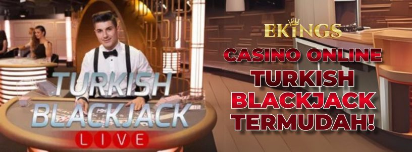 CASINO ONLINE TURKISH BLACKJACK