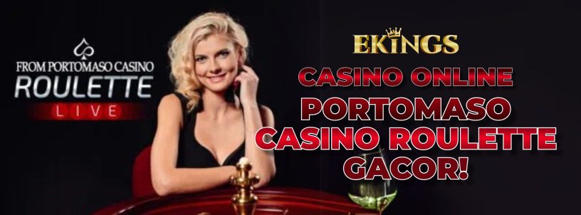 CASINO ONLINE PORTOMASO CASINO ROULETTE