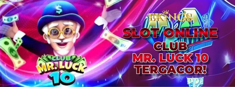 SLOT ONLINE CLUB MR. LUCK 10