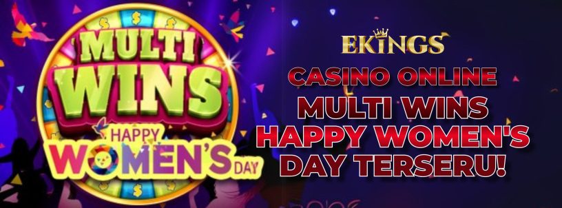 CASINO ONLINE MULTI WINS HAPPY WOMEN'S DAY