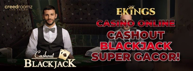 CASINO ONLINE CASHOUT BLACKJACK