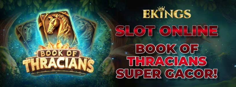 SLOT ONLINE BOOK OF THRACIANS